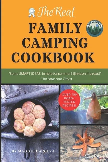 The Real Family Camping Cookbook - Paperback - Roar Baby Monitors